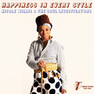 Nicole Willis & The Soul Investigators- Happiness In Every Style