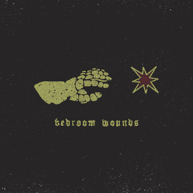 Bedroom Wounds- Bedroom Wounds