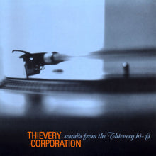 Load image into Gallery viewer, Thievery Corporation- Sounds From The Thievery Hi Fi