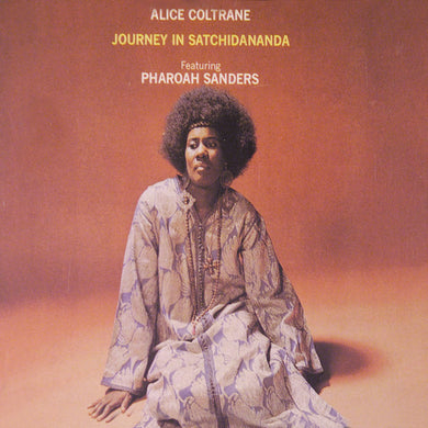 Alice Coltrane- Journey In Satchidananda