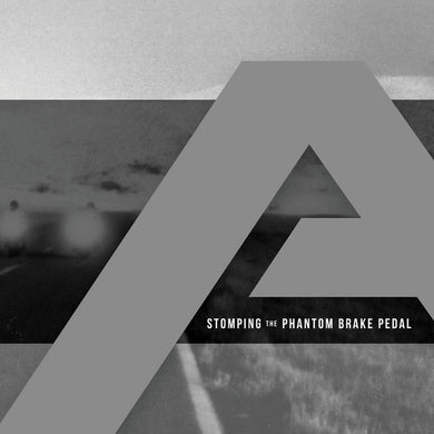 Angels & Airwaves- Stomping The Phantom Brake Pedal