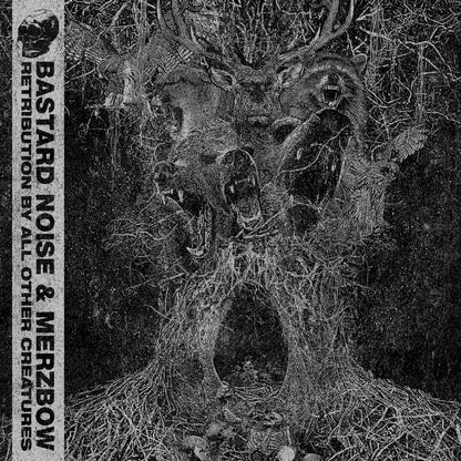 Bastard Noise / Merzbow- Retribution By All Other Creatures