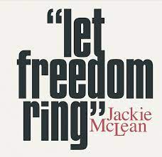 Jackie Mclean- Let Freedom Ring