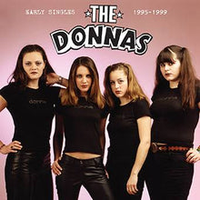 Load image into Gallery viewer, The Donnas- Early Singles 1995-1999