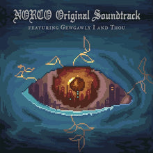 Load image into Gallery viewer, OST [Gewgawly I &amp; Thou]- Norco