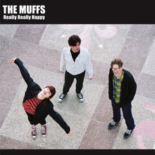 Load image into Gallery viewer, The Muffs- Really Really Happy