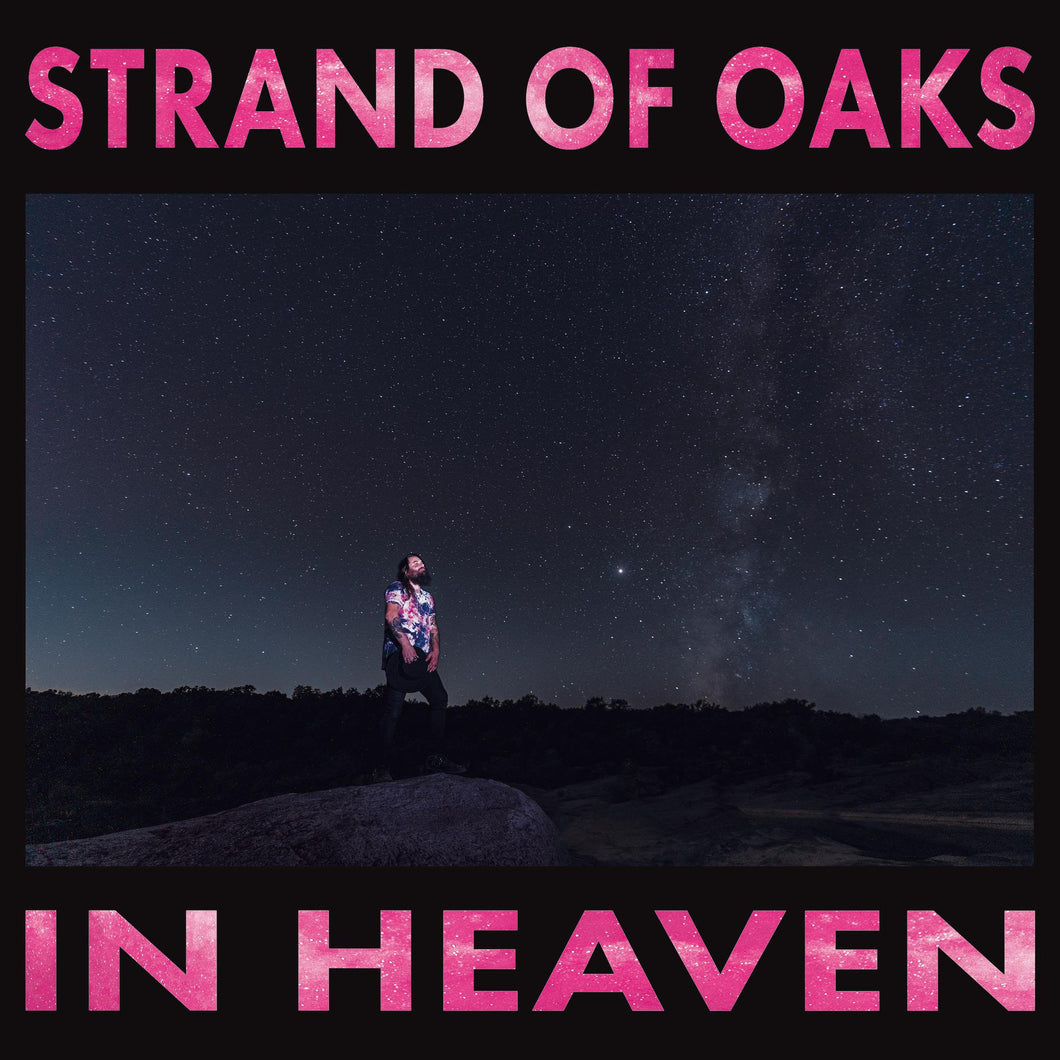 Strand Of Oaks- In Heaven