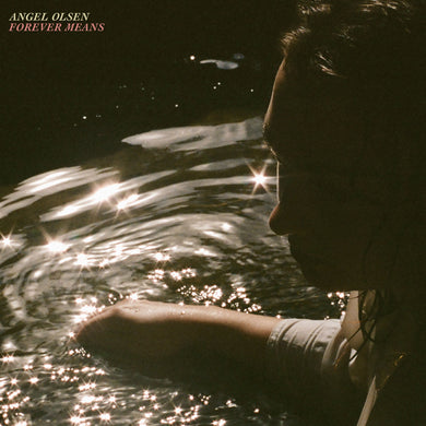 Angel Olsen- Forever Means